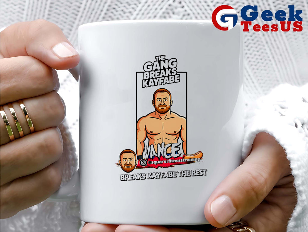 The Gang Breaks Kayfabe Vance breaks kayfabe the best shirt
