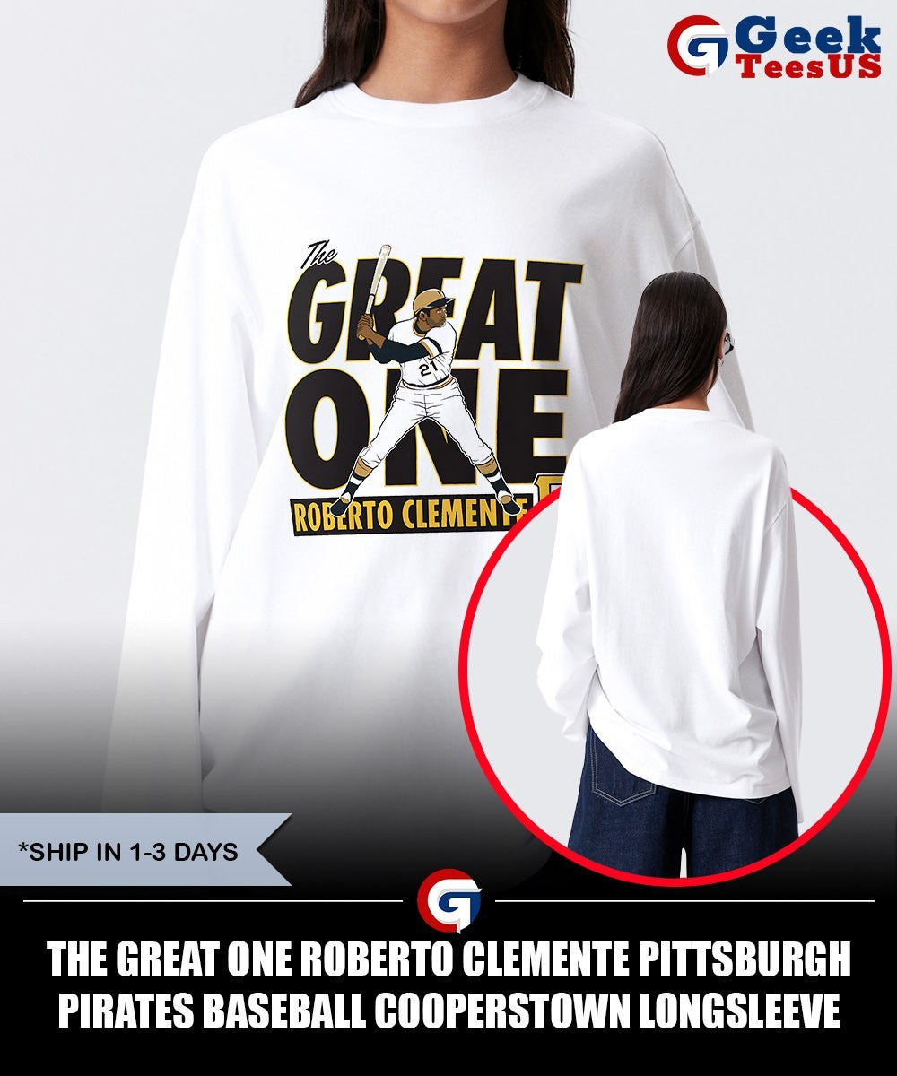 The Great One Roberto Clemente Pittsburgh Pirates baseball Cooperstown shirt