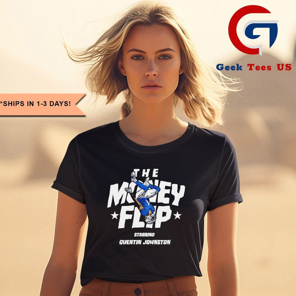 The Money Flip Quentin Johnston Los Angeles Chargers football shirt