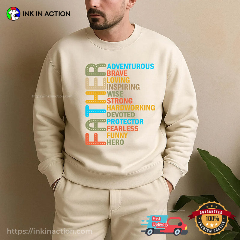 The Qualities Of A Father, Father’s Day In Australia Gift Tee