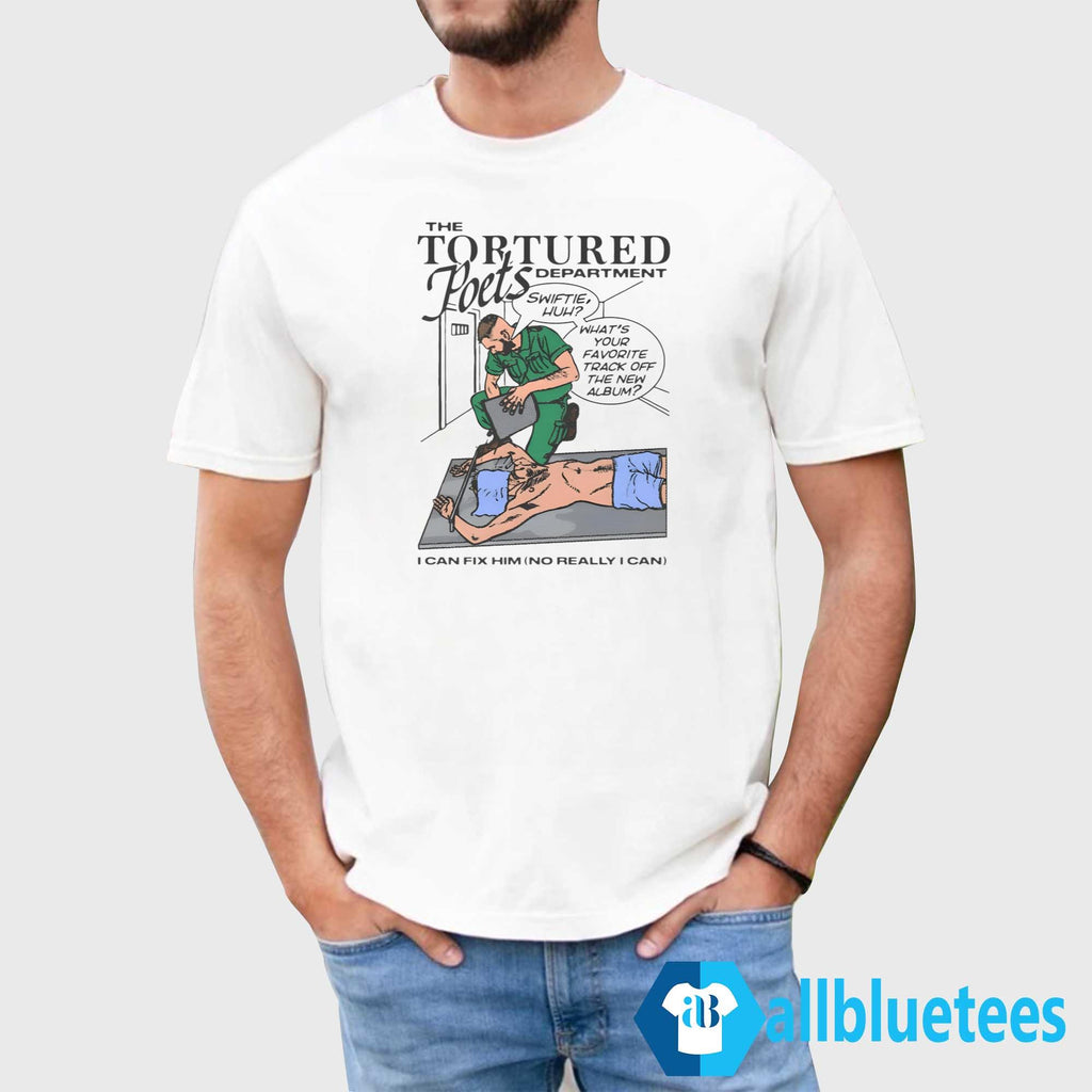 The Tortured Poets Department I Can Fix Him Shirt
