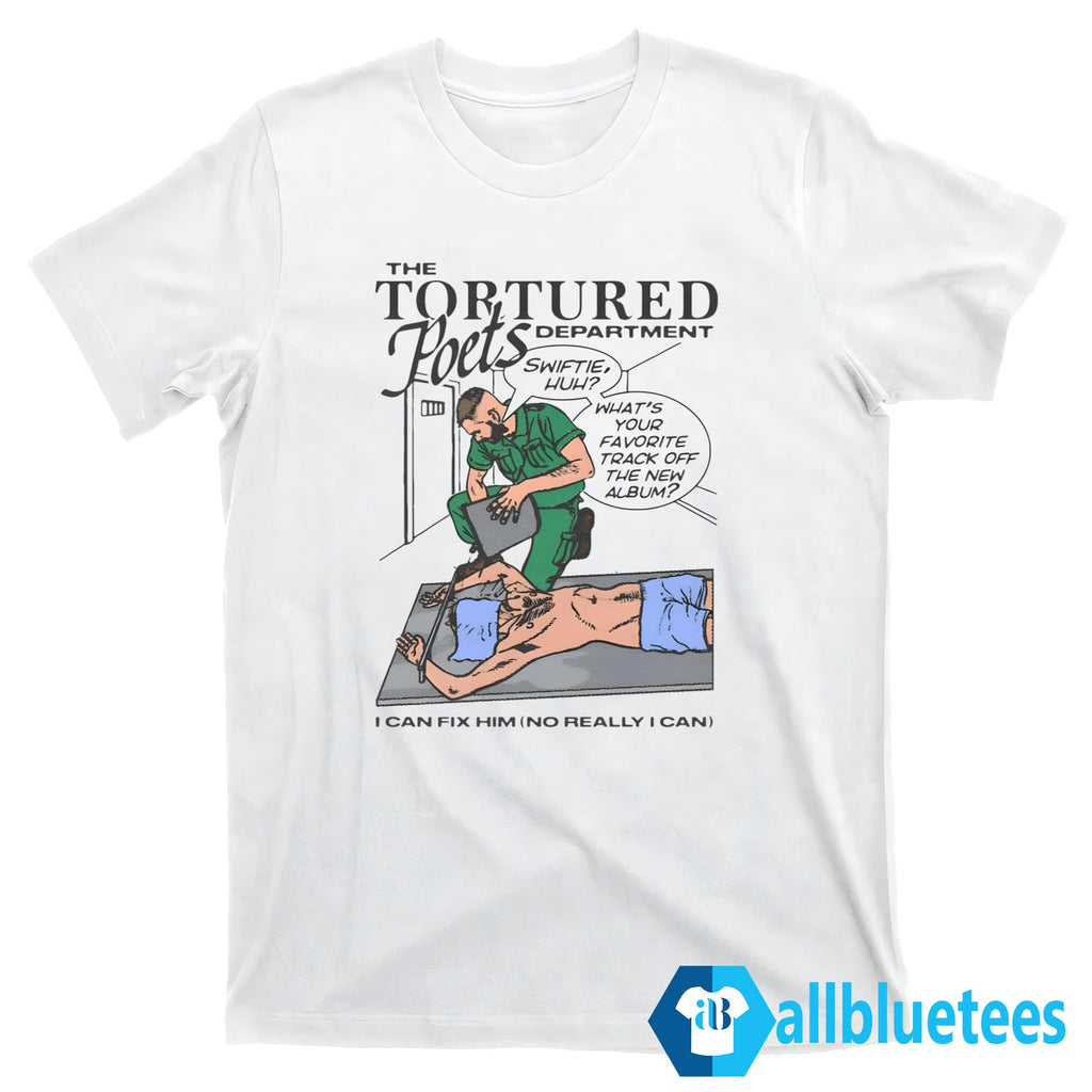 The Tortured Poets Department I Can Fix Him Shirt