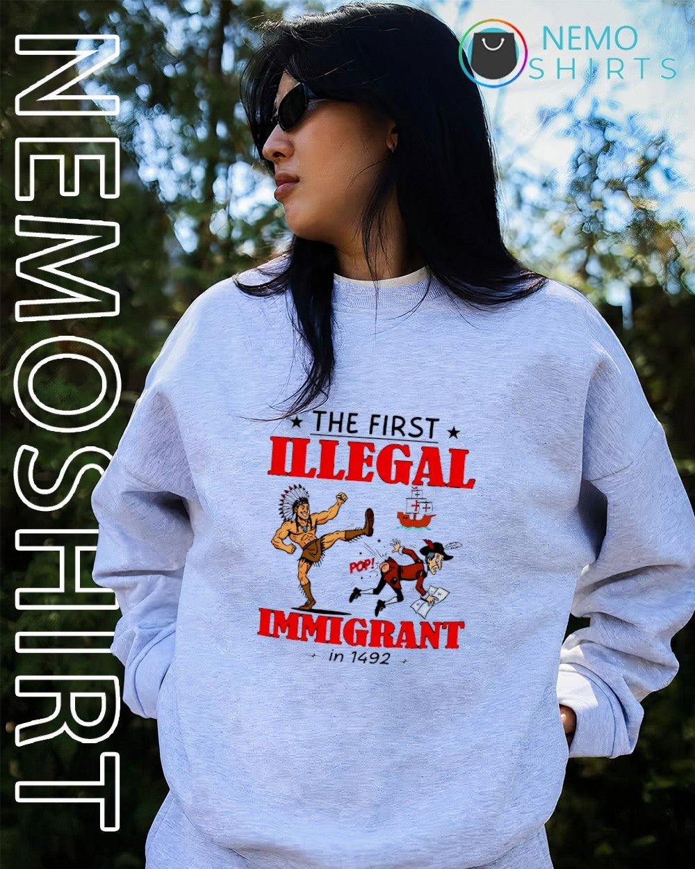 The first illegal immigrant in 1492 Native American kick European explorer shirt