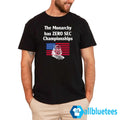 The Monarchy Has Zero SEC Championships Shirt