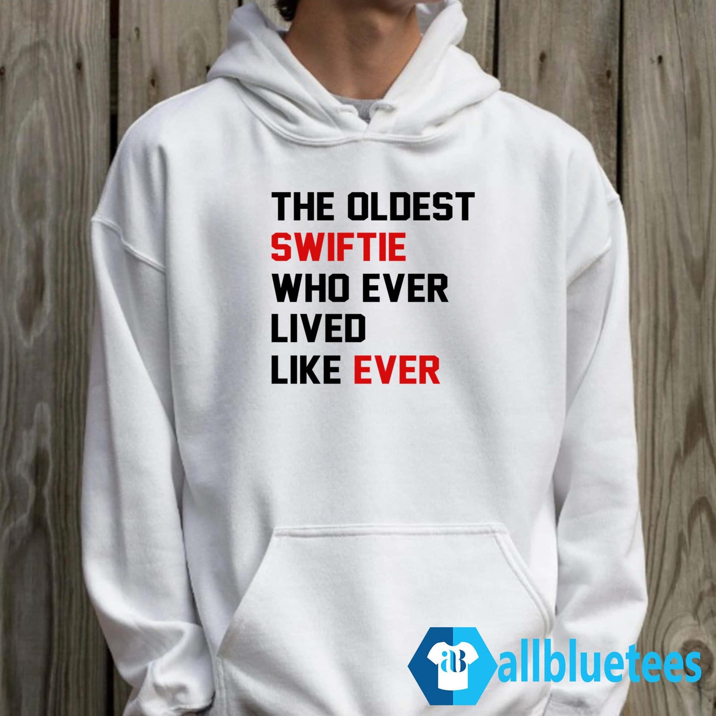 The Oldest Swiftie Who Ever Lived Like Ever Shirt