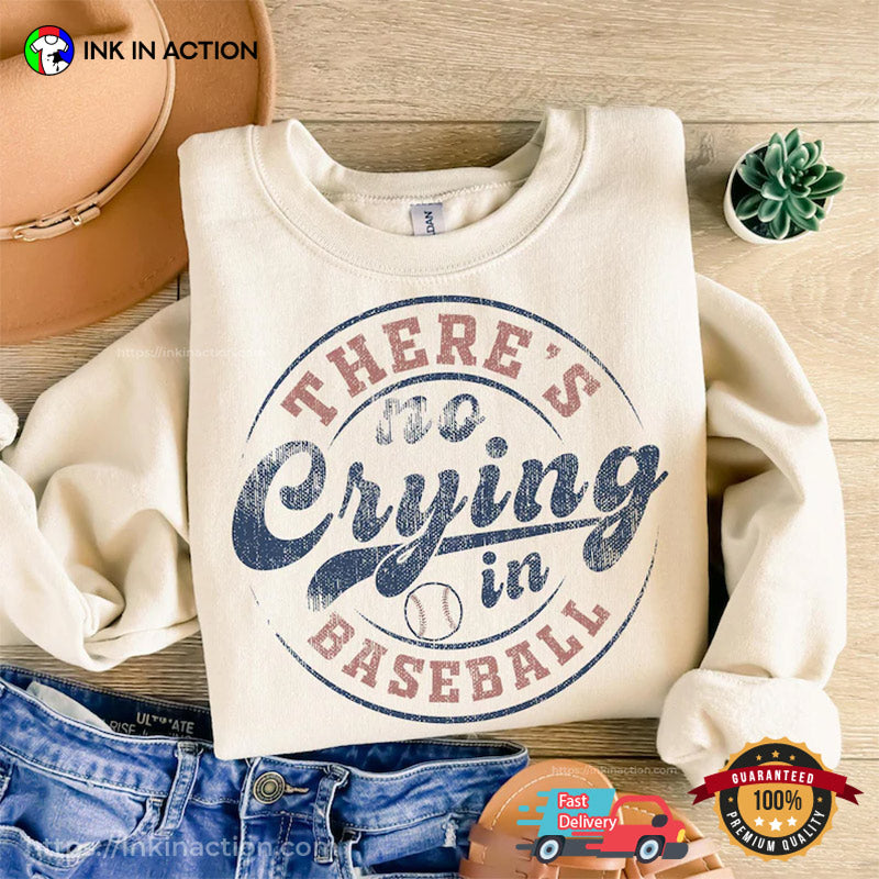 There’s No Crying In Baseball Blur Game Day Tee