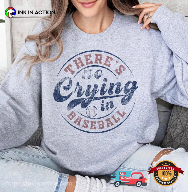 There’s No Crying In Baseball Blur Game Day Tee