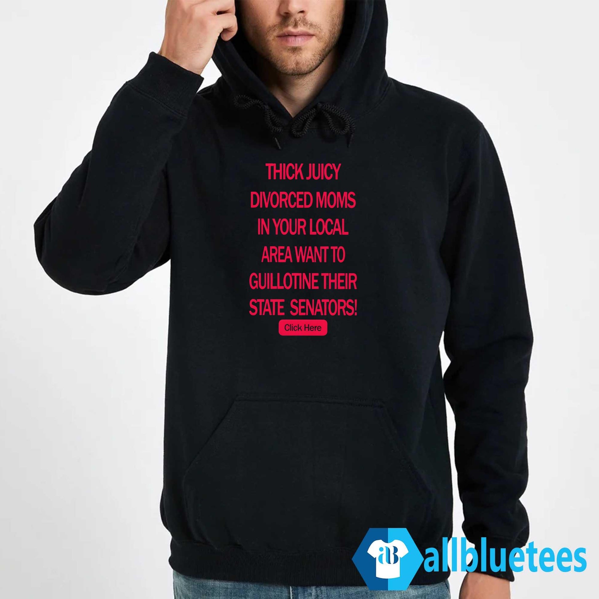 Thick Juicy Divorced Moms Want To Guillotine Their State Senators Shirt