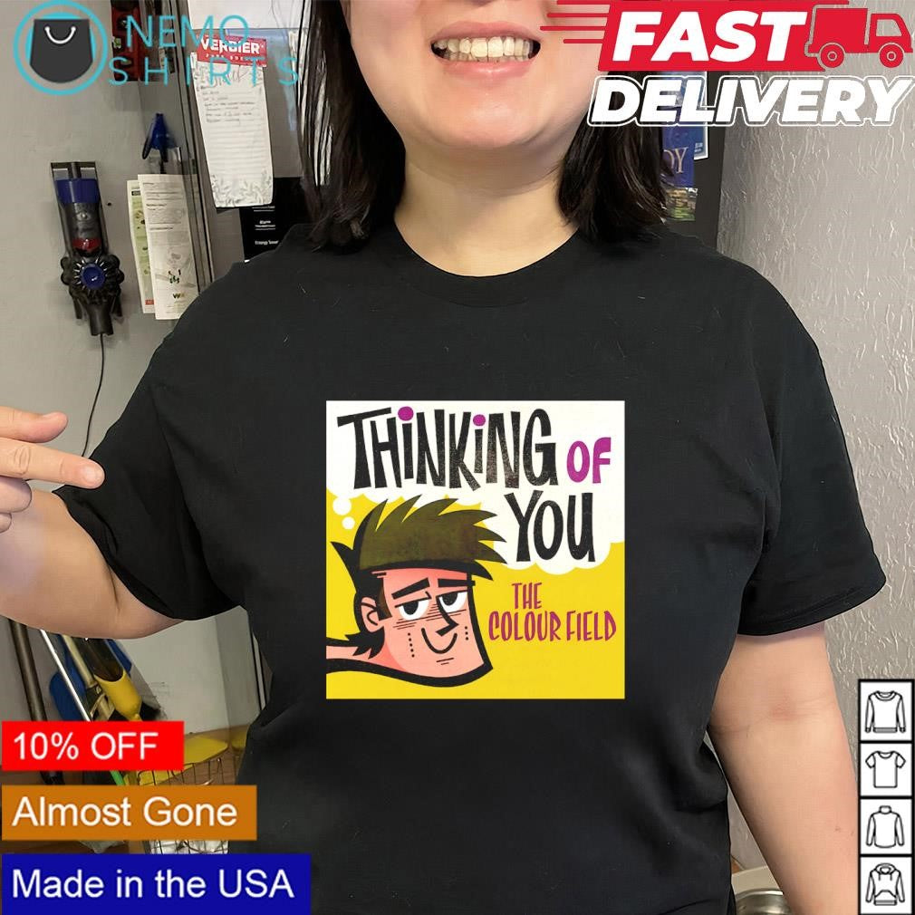 Thinking of you the Colourfield British band shirt