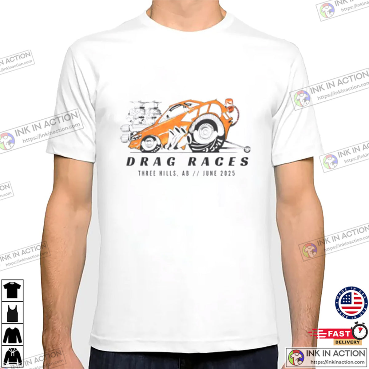 Three Hills 2025 Drag Races T-shirt