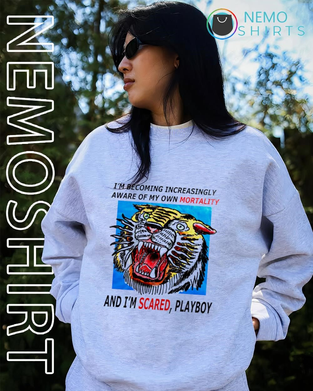 Tiger I’m becoming increasingly aware of my own mortality and I’m scared playboy shirt