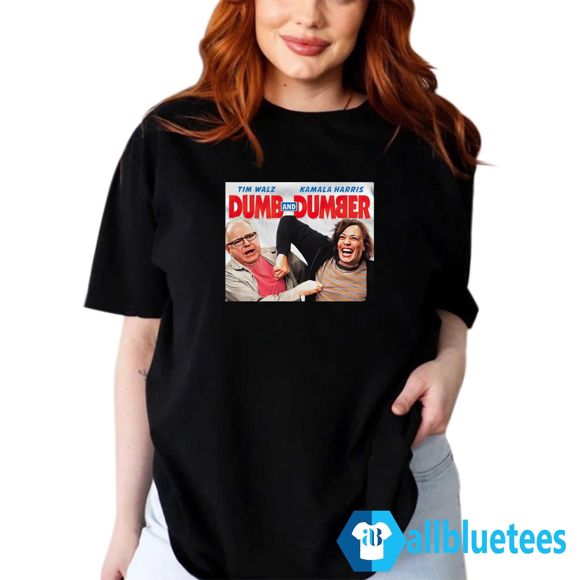 Tim Walz Kamala Harris Dumb And Dumber Shirt