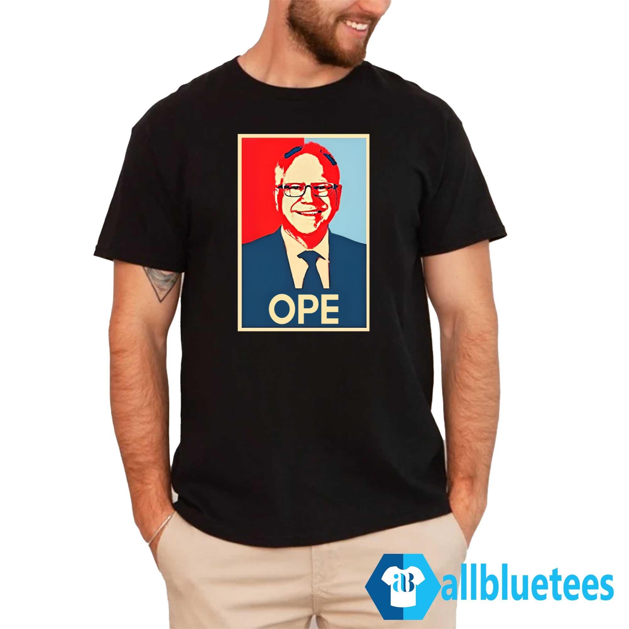 Tim Walz Ope Hope Shirt