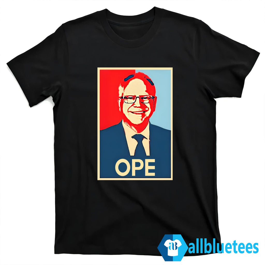 Tim Walz Ope Hope Shirt