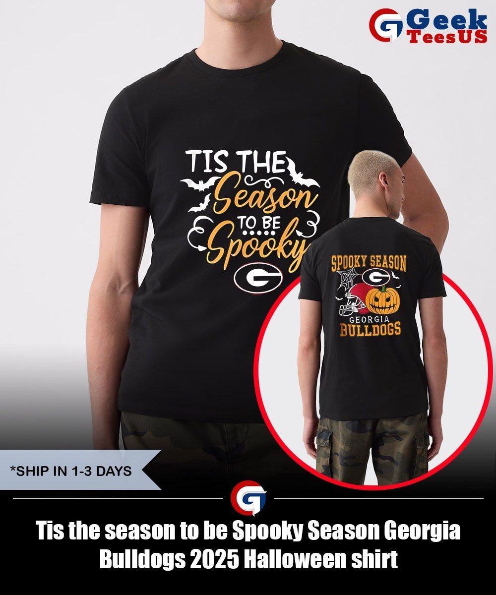 Tis the season to be Spooky Season Georgia Bulldogs 2025 Halloween shirt