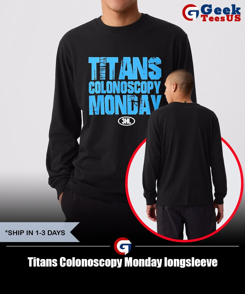 Titans Colonoscopy Monday shirt