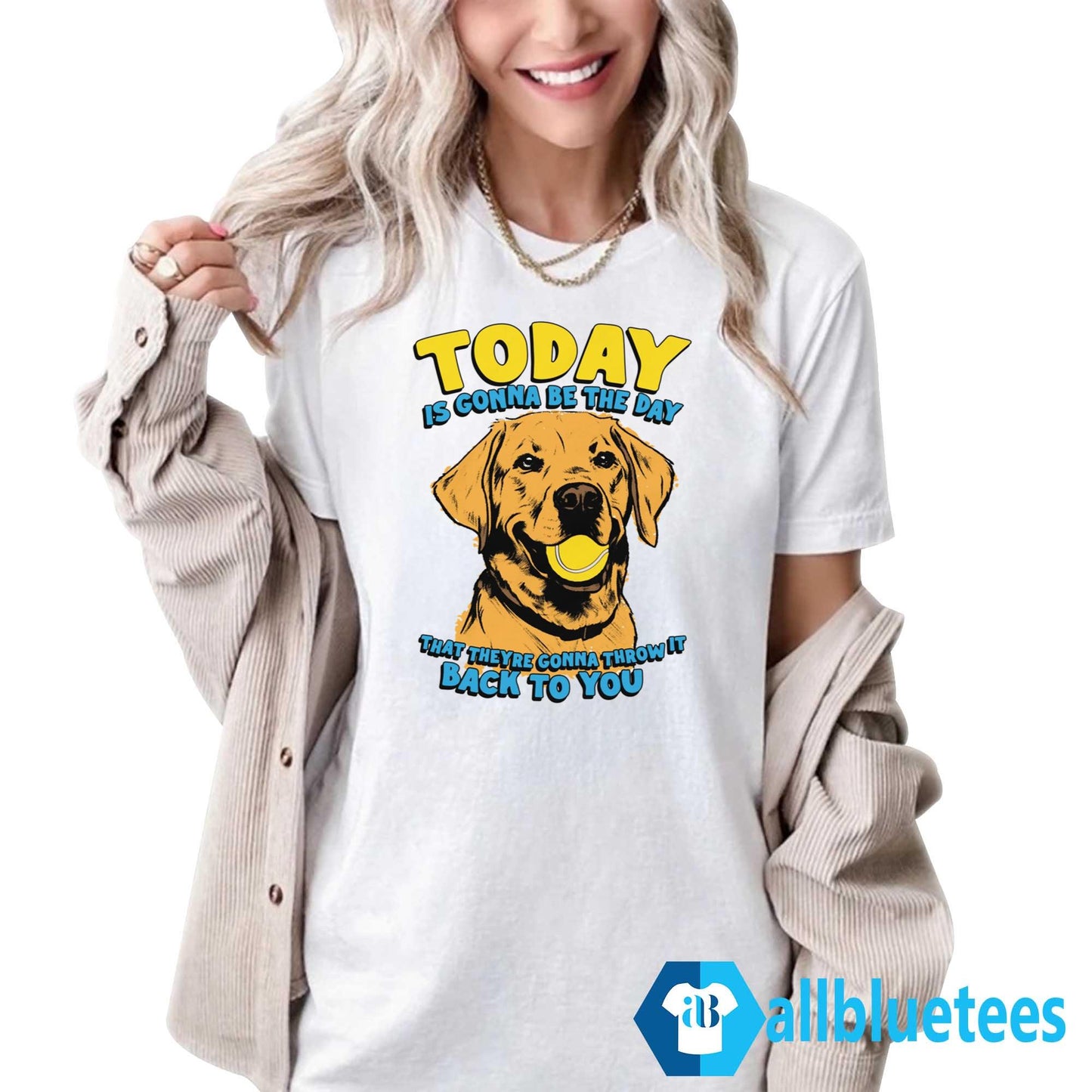 Today Is Gonna Be The Day That They’re Gonna Throw It Back To You Shirt