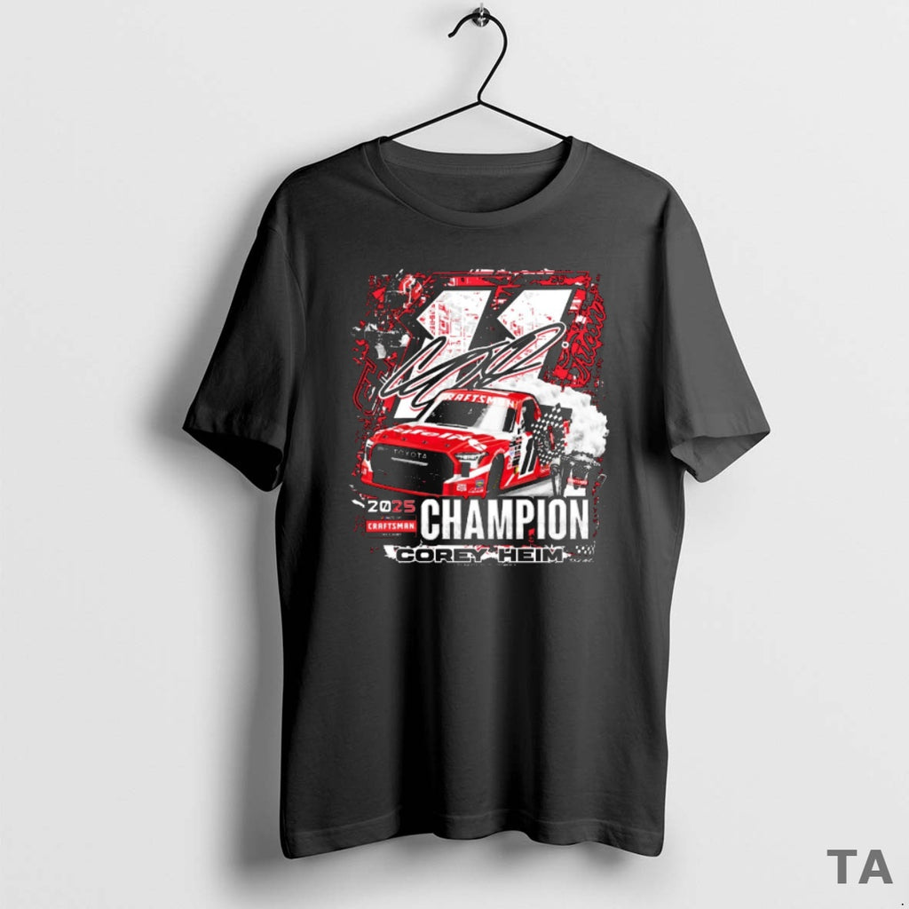 Top 2025 Corey Heim Championship Nascar Craftsman Truck Series Signature T Shirt Sweater