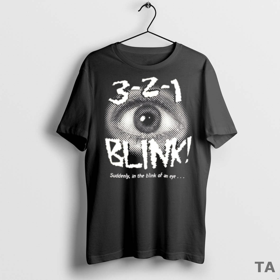 Top 3 2 1 Blink Suddenly In The Blink Of An Eye T Shirt Sweater