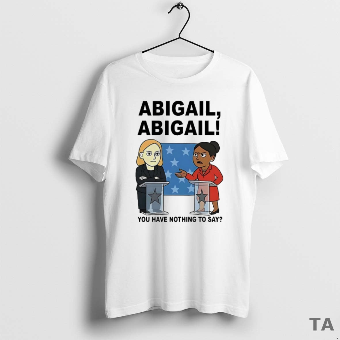 Top Abigail You Have Nothing To Say T Shirt Sweater