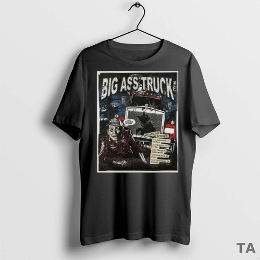 Top Big Ass Truck I T Shirt Sweater