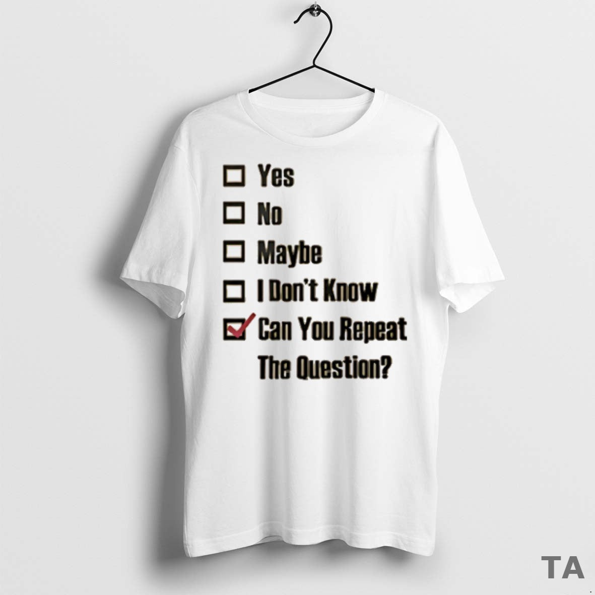 Top Can You Repeat The Question T Shirt Sweater