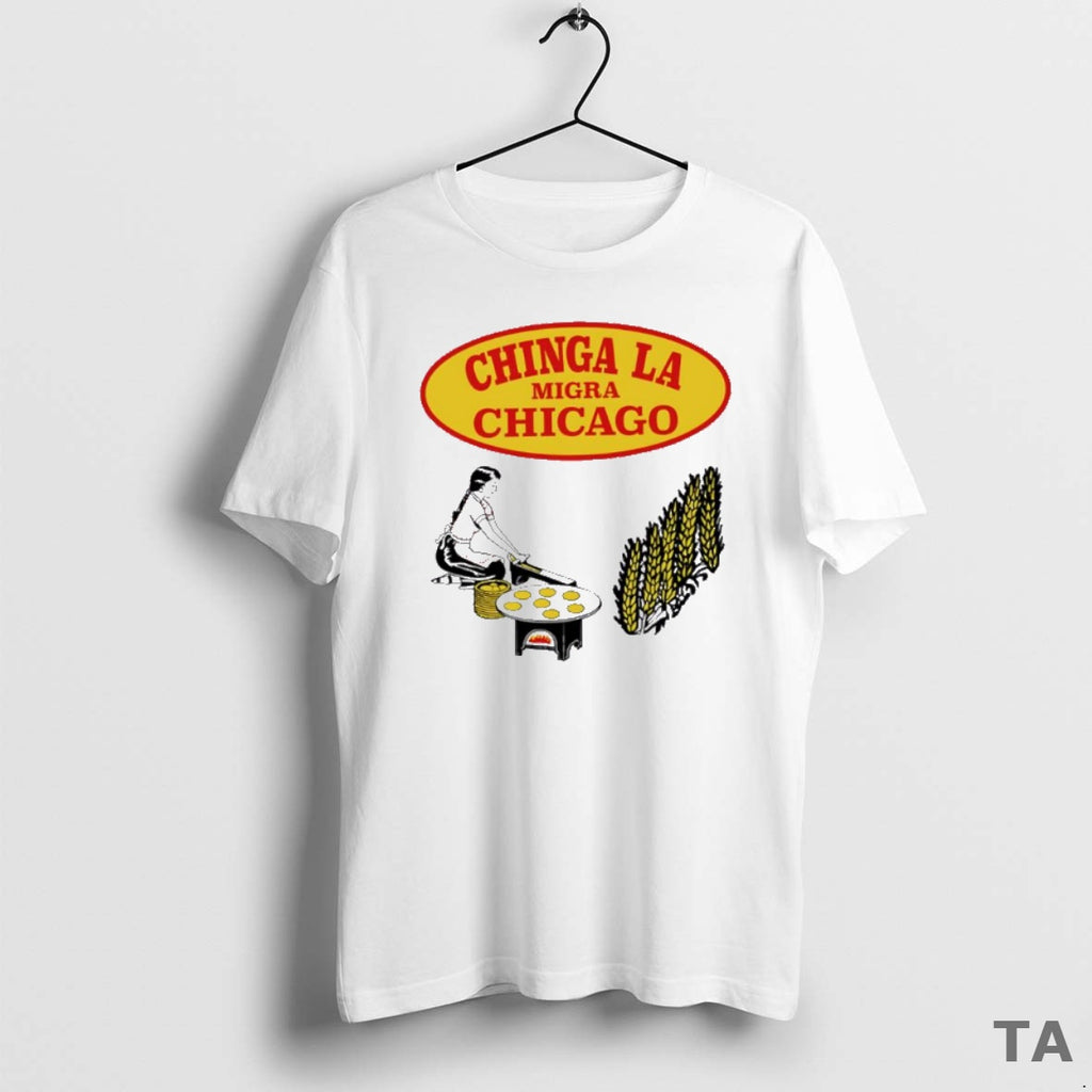 Top Chinga La Migra Chicago T Shirt Sweater