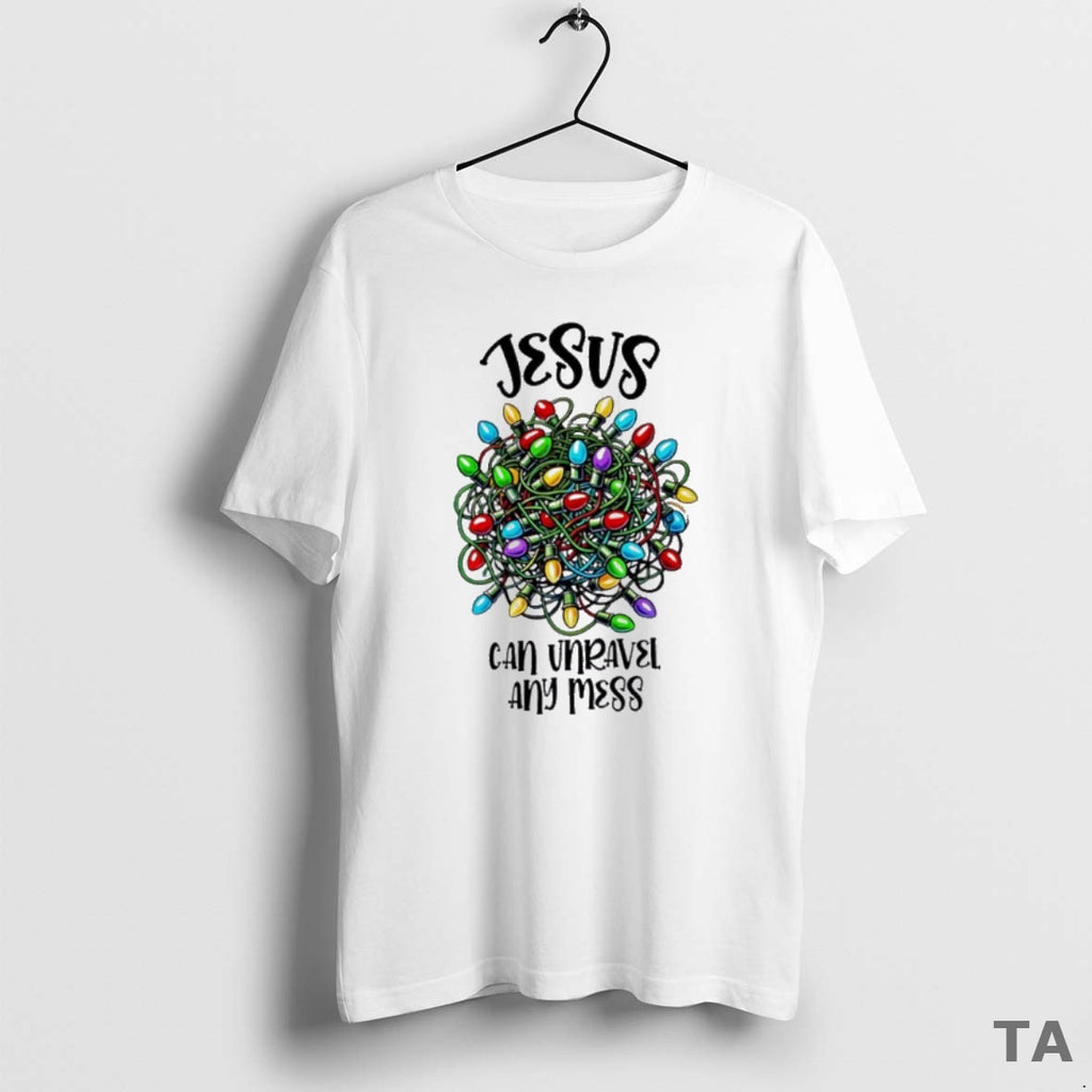 Top Christian Jesus Can Unravel Any Mess T Shirt Sweater