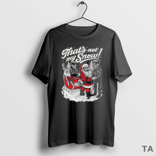 Top Corps Arrested Santa Thats Not My Snow Chistmas T Shirt Sweater