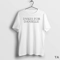 Top Dykes For Danielle Cracked The Love Of Your Life T Shirt Sweater