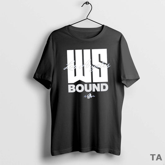 Top Funny Los Angeles Dodgers World Series Bound Royal T Shirt Sweater