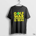 Top Golf War Syndrome Is Real Gold T Shirt Sweater