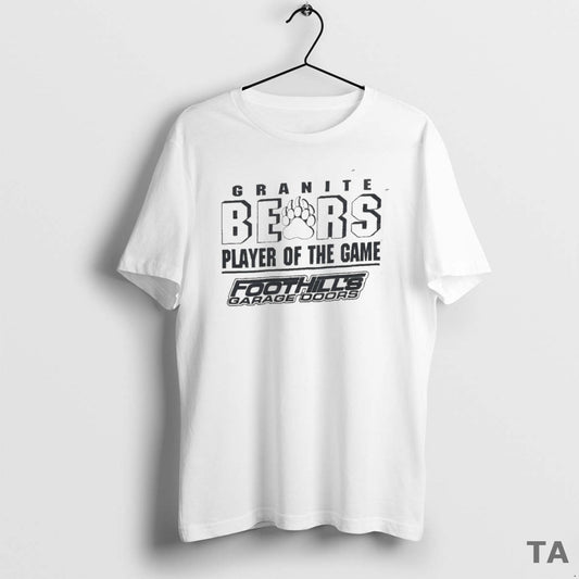 Top Granite Bears Player Of The Game Foothills Garage Doors T Shirt Sweater