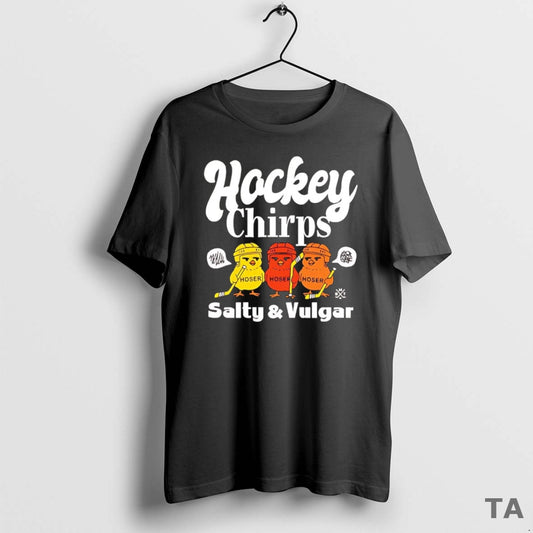 Top Hockey Chirps Salty And Vulgar T Shirt Sweater
