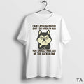 Top Husky I Aint Apologizing For Shit I Do When Im Mad T Shirt Sweater