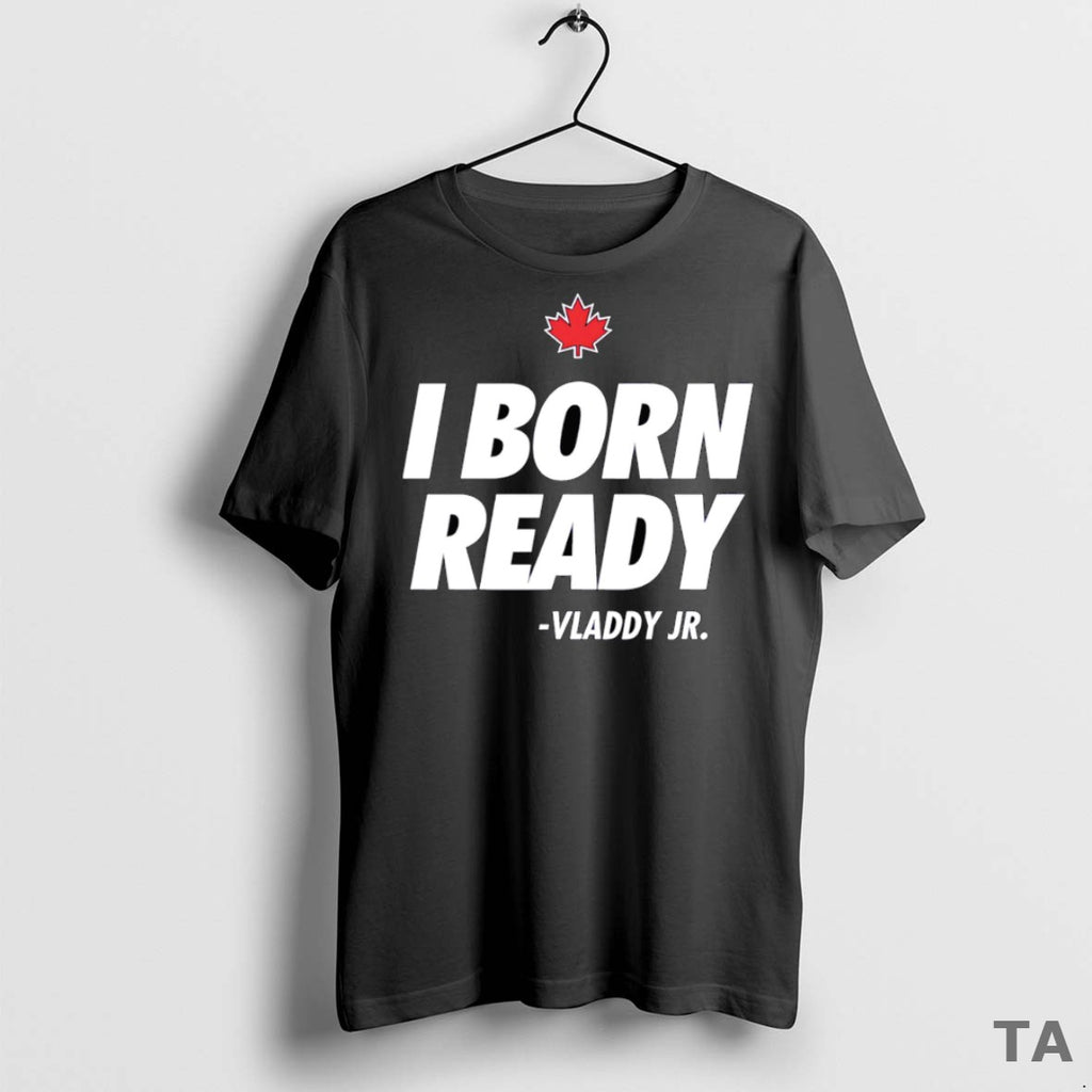 Top I Born Ready Vladdy Jr T Shirt Sweater