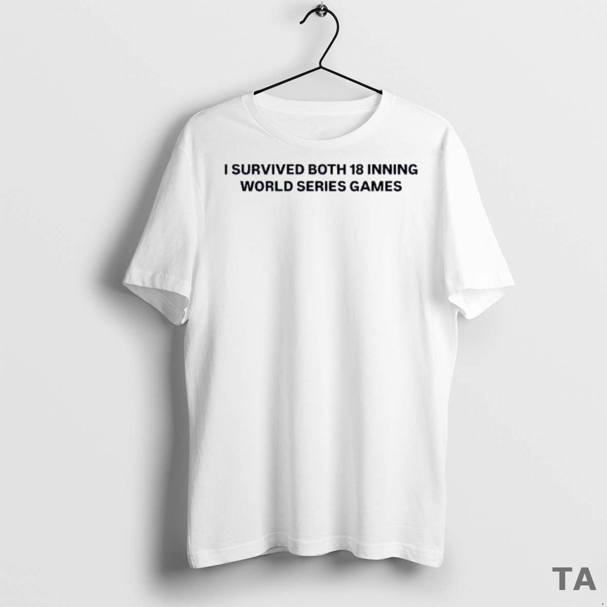 Top I Survived Both 18 Inning World Series Games T Shirt Sweater