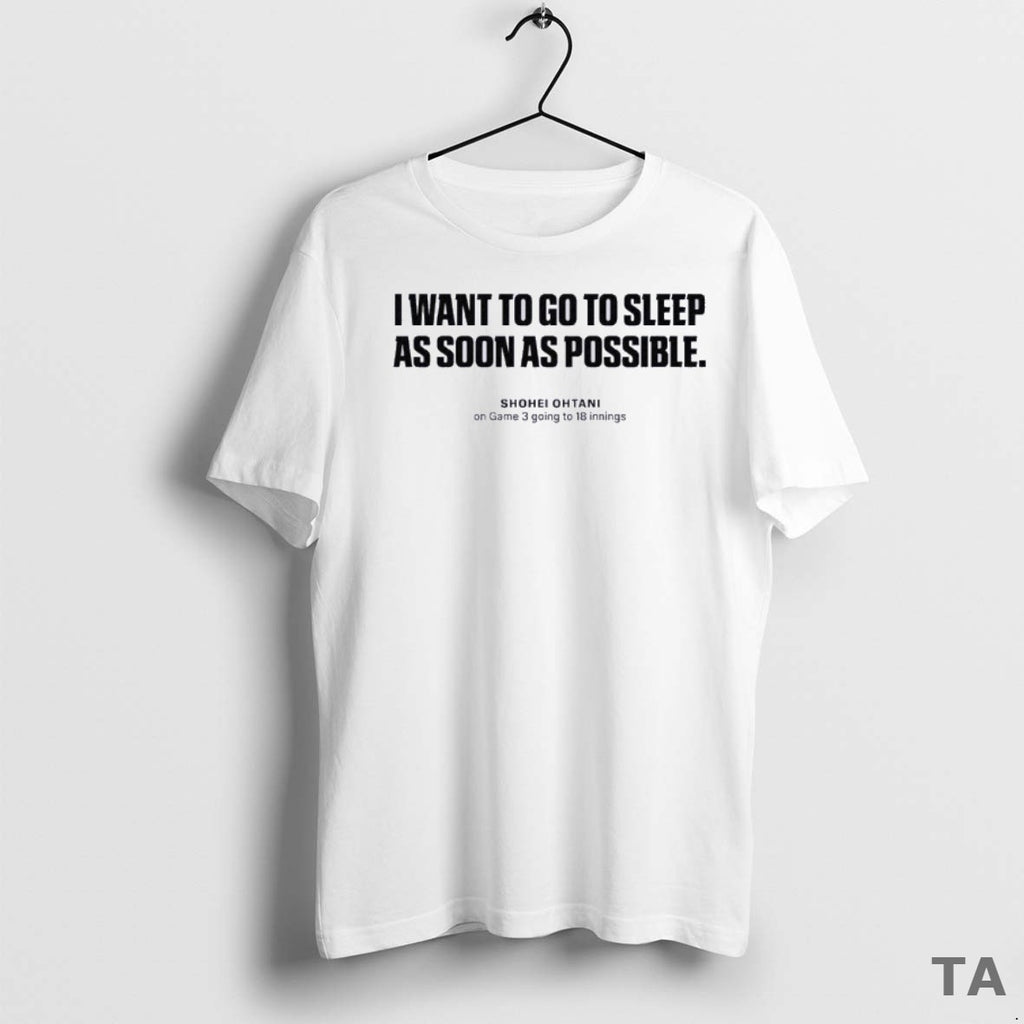 Top I Want To Go To Sleep As Soon As Possible Shohei Ohtani World Series