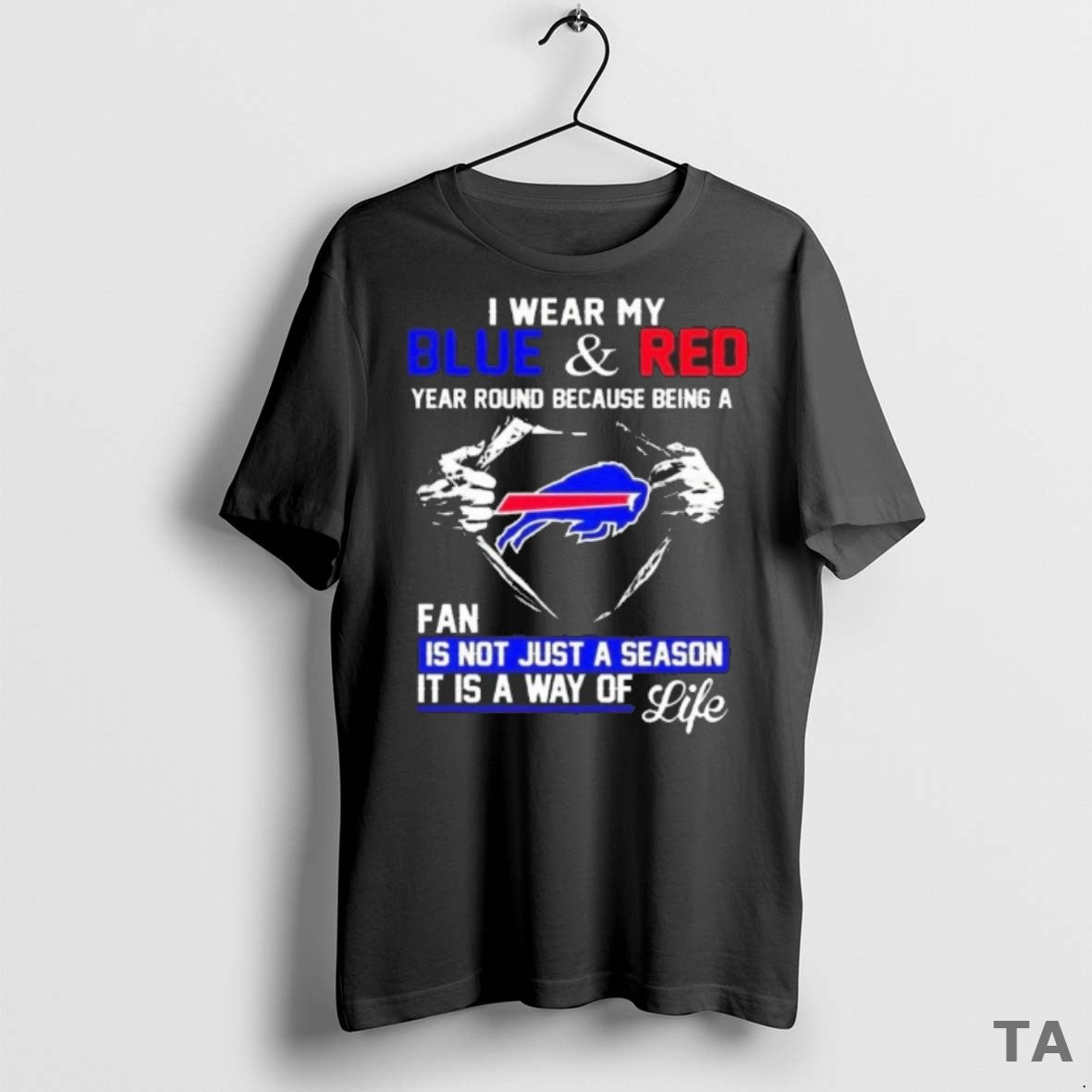 Top I Wear My Blue And Red Year Round Because Being A Bills Fan Is