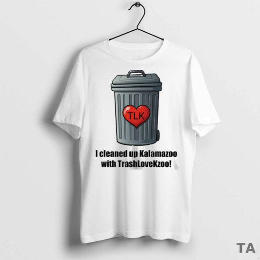 Top I Cleaned Up Kalamazoo With Trashlovekzoo T Shirt Sweater