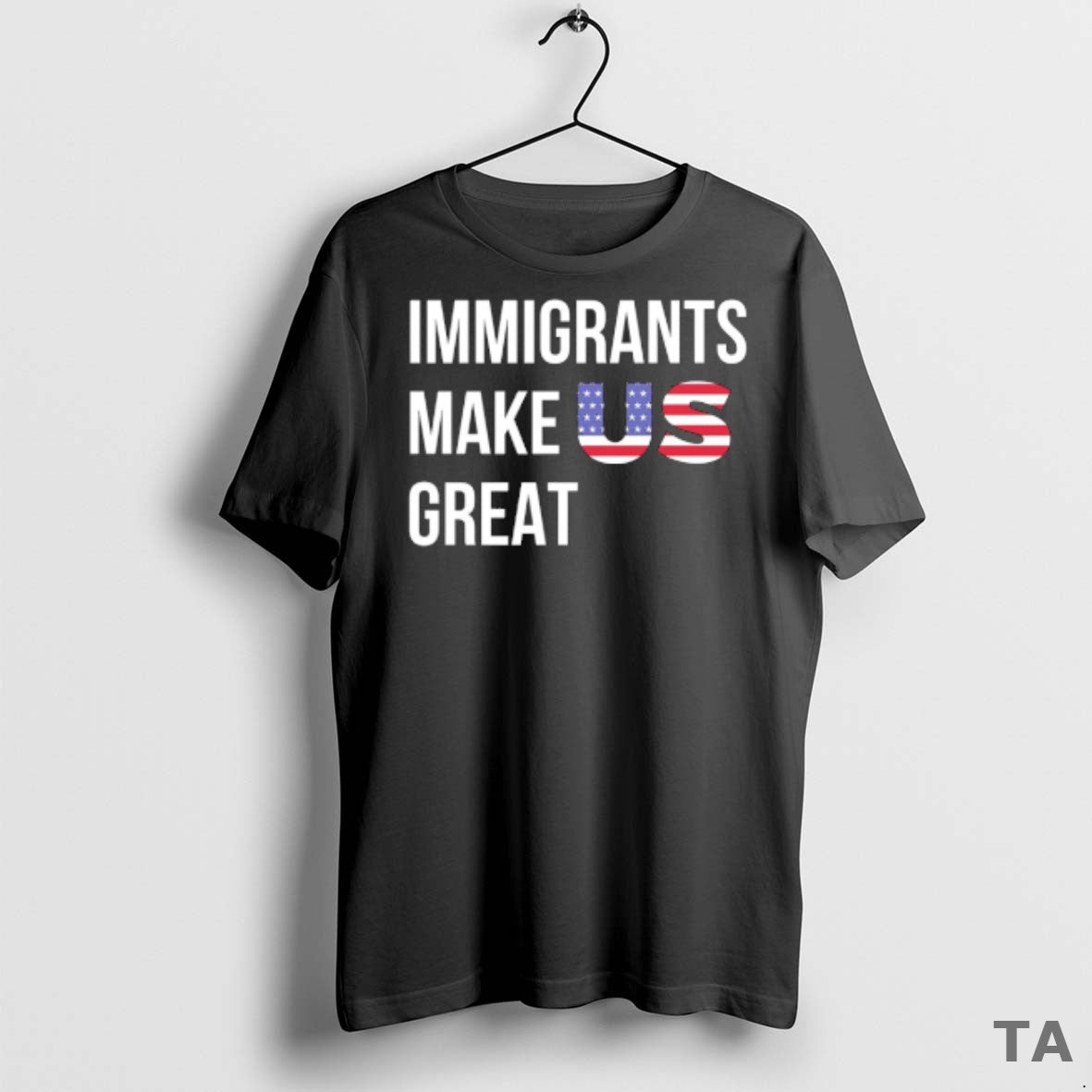 Top Immigrants Make Us Great T Shirt Sweater