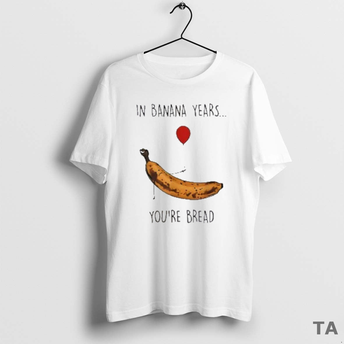 Top In Banana Years Youre Bread Funny Banana Lover T Shirt Sweater