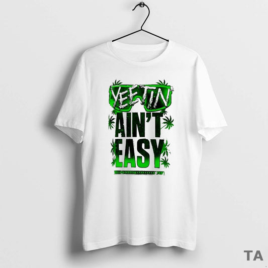 Top Jey Uso Yeetin Aint Easy T Shirt Sweater