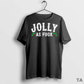 Top Jolly As Fuck Funny X Mas Christmas T Shirt Sweater