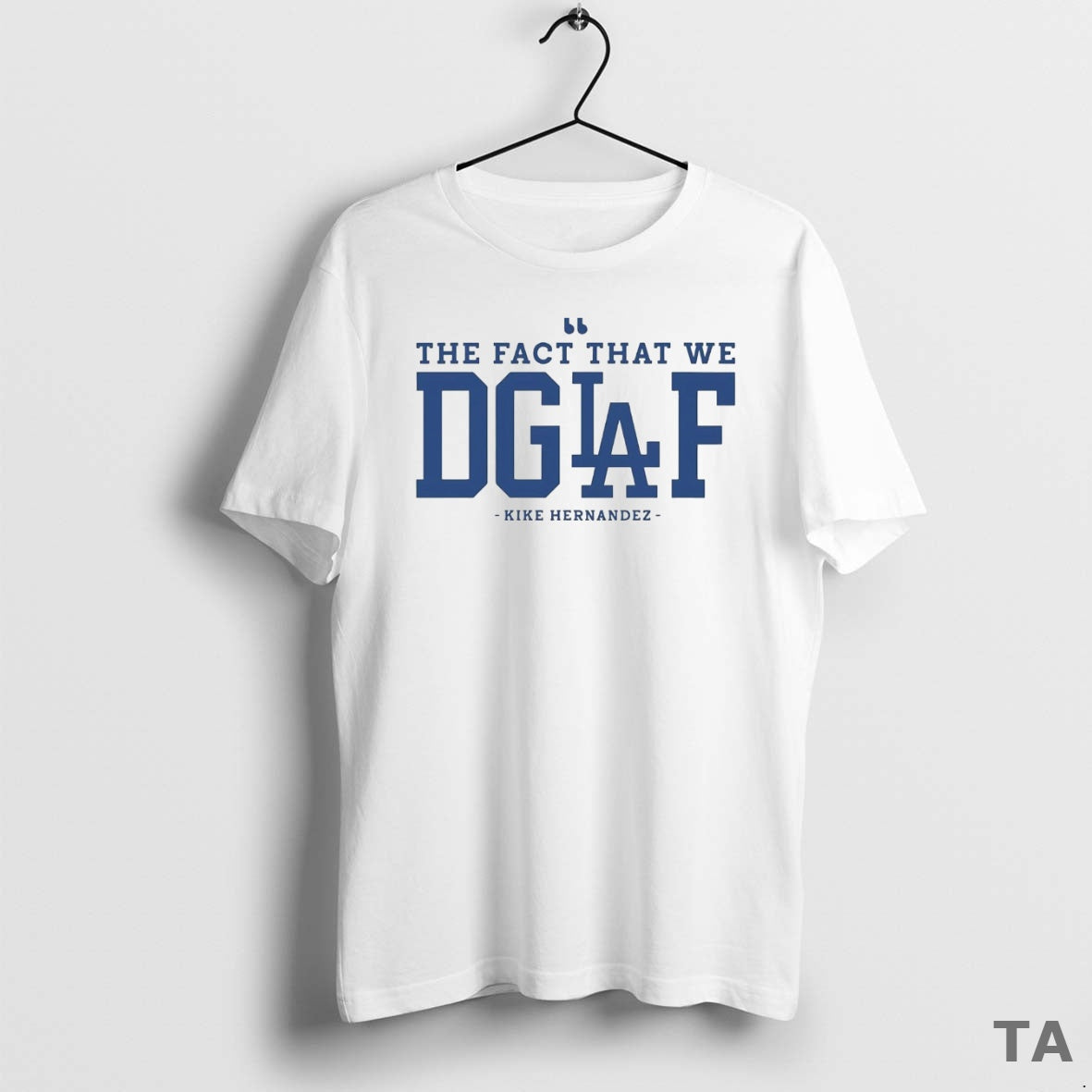 Top Kike Hernandez The Fact That We Dglaf T Shirt Sweater