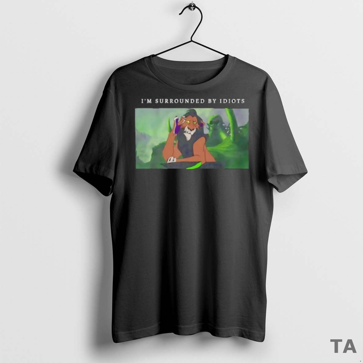Top Lion King Scar Im Surrounded By Idiots T Shirt Sweater