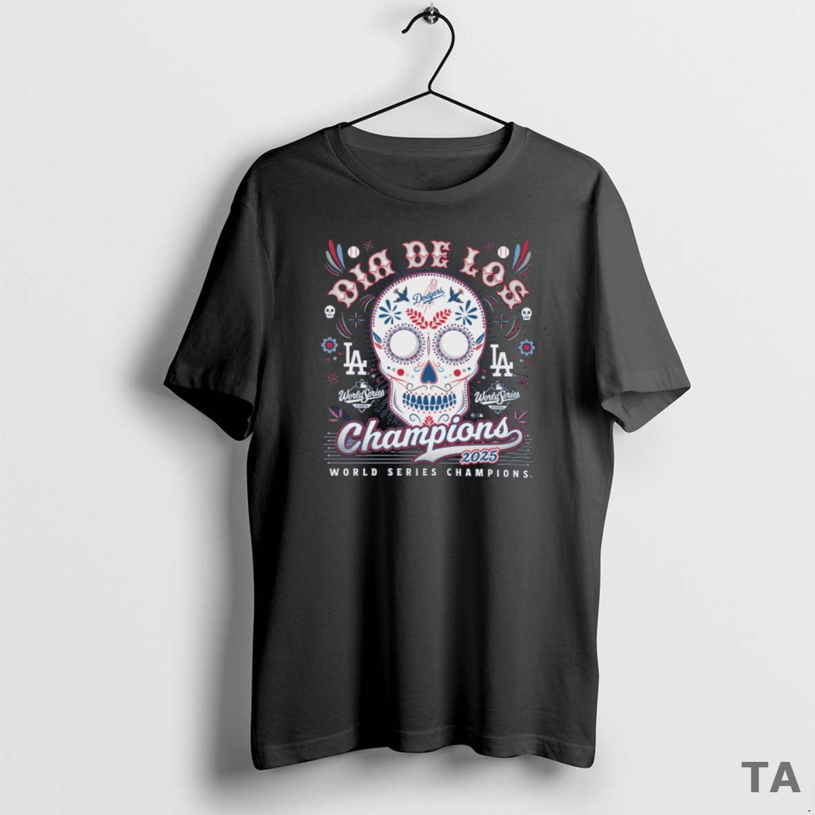Top Los Angeles Dodgers Win Toronto Blue Jays 2025 Mlb World Series Champions Dia De