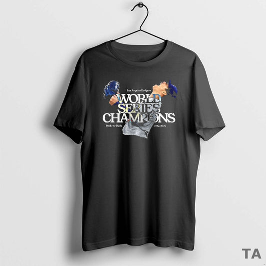 Top Los Angeles Dodgers World Series Champions Back To Back 2024 2025 T Shirt Sweater