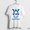 Top Los Angeles Dodgers We Are The Champions T Shirt Sweater