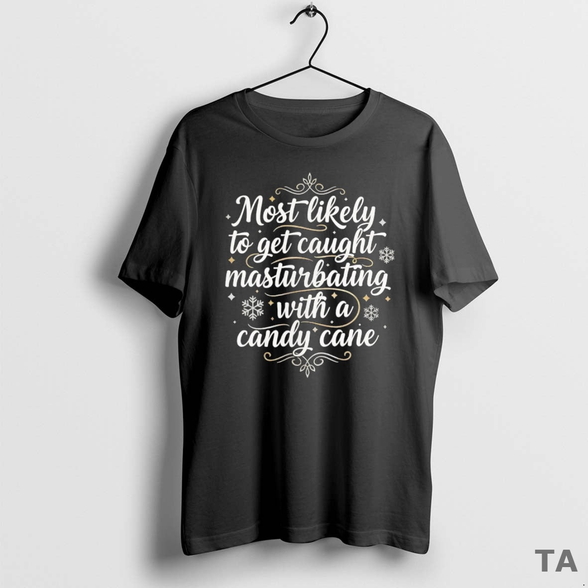Top Most Likely To Get Caught Masturbating With A Candy Cane Christmas T Shirt Sweater
